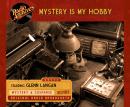 Mystery Is My Hobby Audiobook