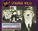 Strange Wills, Volume 1 Audiobook