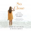 So Close Audiobook