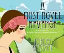 A Most Novel Revenge: A Mystery Audiobook
