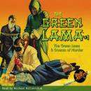 The Green Lama #1: The Green Lama & Croesus of Murder Audiobook