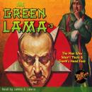 The Green Lama #3: The Man Who Wasn't There & Death's Head Face Audiobook
