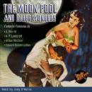 Moon Pool and Other Wonders, The Audiobook