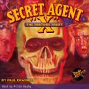 Secret Agent X  #1: The Torture Trust Audiobook