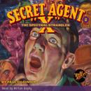 Secret Agent X  #2: The Spectral Strangler Audiobook