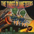 The Three Planeteers Audiobook