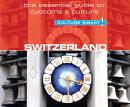 Switzerland Culture Smart!: The Essential Guide to Customs & Culture Audiobook