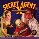 Secret Agent X #23: Dividends of Doom Audiobook