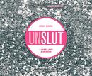 Unslut Audiobook