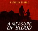 A Measure of Blood Audiobook