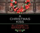 A Christmas Kiss Audiobook