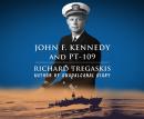 John F. Kennedy and PT-109 Audiobook