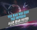 The Man Who Used the Universe Audiobook