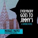 Everybody Goes to Jimmy's: A Suspense Novel Audiobook
