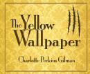 The Yellow Wallpaper Audiobook