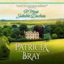 A Most Suitable Duchess Audiobook