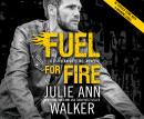 Fuel For Fire Audiobook