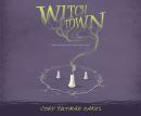 Witchtown Audiobook