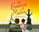 The Essence of Malice: A Mystery Audiobook