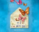 P.S. I Miss You Audiobook
