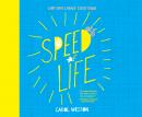 Speed of Life Audiobook