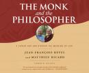 The Monk and the Philosopher: A Father and Son Discuss the Meaning of Life Audiobook