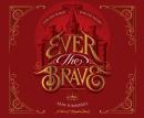 Ever the Brave Audiobook