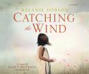 Catching the Wind Audiobook