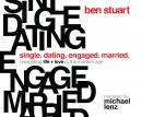 Single, Dating, Engaged, Married: Navigating Life and Love in the Modern Age Audiobook