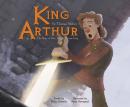 King Arthur: The Story of How Arthur Became King Audiobook