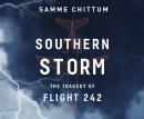 Southern Storm: The Tragedy of Flight 242 Audiobook