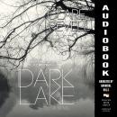Dark Lake Audiobook