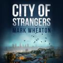 City of Strangers Audiobook
