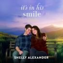 It's in His Smile Audiobook