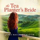 The Tea Planter's Bride Audiobook