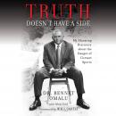 Truth Doesn't Have a Side: My Alarming Discovery about the Danger of Contact Sports Audiobook