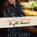 Wrong Question, Right Answer Audiobook