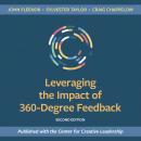 Leveraging the Impact of 360-Degree Feedback, Second Edition