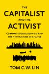 The Capitalist and the Activist: Corporate Social Activism and the New Business of Change Audiobook