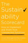 The Sustainability Scorecard: How to Implement and Profit from Unexpected Solutions Audiobook