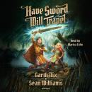 Have Sword, Will Travel Audiobook
