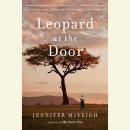 Leopard at the Door Audiobook