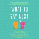 What to Say Next Audiobook
