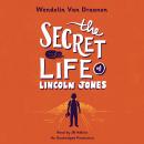 The Secret Life of Lincoln Jones Audiobook