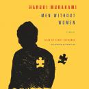 Men Without Women: Stories, Haruki Murakami