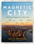 Magnetic City: A Walking Companion to New York Audiobook