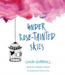 Under Rose-Tainted Skies Audiobook