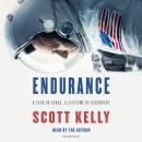 Endurance: A Year in Space, A Lifetime of Discovery Audiobook