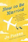 How to Be Married: What I Learned from Real Women on Five Continents About Surviving My First (Reall Audiobook