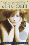 Secrets of the Flesh: A Life of Colette Audiobook
